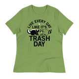 Live Every Day Like It's Trash Day Women's Signature Tee