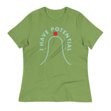 I Have Potential Women's Signature Tee