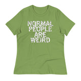 Normal People Are Weird Women's Signature Tee