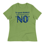 To Quote Hamlet Women's Signature Tee