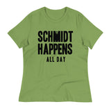 Schmidt Happens All Day Women's Signature Tee