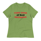Very Good At Bad Decisions Women's Signature Tee