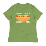 I Got That Dog In Me Women's Signature Tee