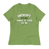 Entropy, It's Not What It Used To Be Women's Signature Tee