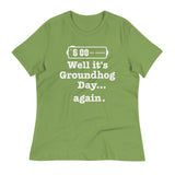 Well It's Groundhog Day Again Women's Signature Tee