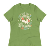 Are You Overthinking What I'm Overthinking? Women's Signature Tee
