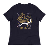So Stinkin Sweet Women's Signature Tee
