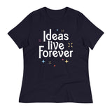 Ideas Live Forever Women's Signature Tee