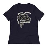 Peace, Love, And The Oxford Comma Women's Signature Tee
