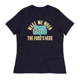 Wake Me When The Food's Here Women's Signature Tee