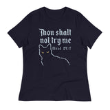 Thou Shalt Not Try Me Women's Signature Tee