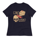 Cake Or Death? Women's Signature Tee