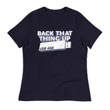 Back That Thing Up Women's Signature Tee