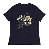 Living My Best Leaf Women's Signature Tee