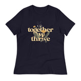 Together We Thrive Women's Signature Tee