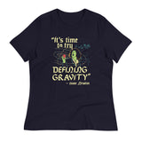 It's Time To Try Defining Gravity Women's Signature Tee