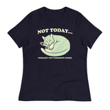 Not Today Probably Not Tomorrow Either Women's Signature Tee