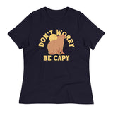 Don't Worry Be Capy Women's Signature Tee