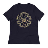Keep Your Pizza Closer Women's Signature Tee