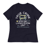 True Crime Special Living Room Unit Women's Signature Tee