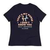 That's My Purse I Don't Know You Women's Signature Tee