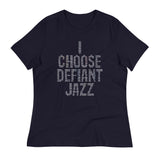 I Choose Defiant Jazz Women's Signature Tee