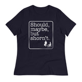 Should, Maybe, But Shorn't Women's Signature Tee