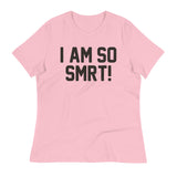 I Am So Smrt Women's Signature Tee