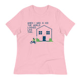 When I Was A Kid The World Women's Signature Tee