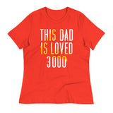 This Dad Is Loved 3000 Women's Signature Tee