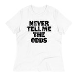 Never Tell Me The Odds Women's Signature Tee
