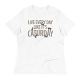 Live Every Day Like It's Caturday Women's Signature Tee