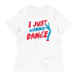 I Just Wanna Dance Women's Signature Tee