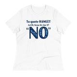 To Quote Hamlet Women's Signature Tee
