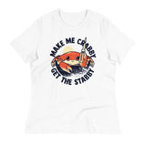 Make Me Crabby Get The Stabby Women's Signature Tee