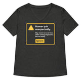 Human Quit Unexpectedly Women's V-Neck Tee