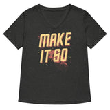 Make It So Women's V-Neck Tee