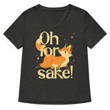 Oh For Fox Sake! Women's V-Neck Tee