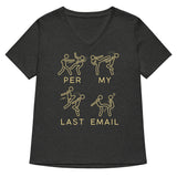 Per My Last Email Women's V-Neck Tee
