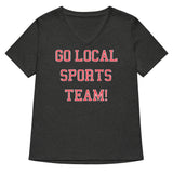 Go Local Sports Team! Women's V-Neck Tee