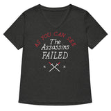 The Assassins Failed Women's V-Neck Tee