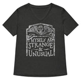 I Myself Am Strange And Unusual Women's V-Neck Tee