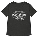 Callahan Employee Night Women's V-Neck Tee