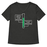 If You're Not Part Of The Solution Women's V-Neck Tee