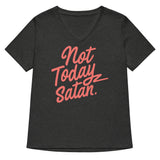 Not Today Satan Women's V-Neck Tee