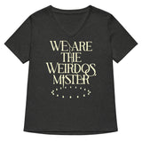 We Are The Weirdos, Mister Women's V-Neck Tee