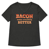Bacon Makes Everything Better Women's V-Neck Tee