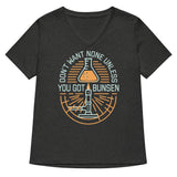 Don't Want None Unless You Got Bunsen Women's V-Neck Tee