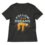 Follow Your Dreams Women's V-Neck Tee
