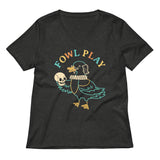 Fowl Play Women's V-Neck Tee